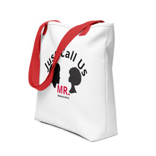 Load image into Gallery viewer, Just Call Us MR. / Tote bag