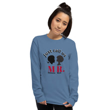 Load image into Gallery viewer, Just Call Us MR. / Long Sleeve Shirt