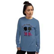 Load image into Gallery viewer, Just Call Us MR. / Long Sleeve Shirt