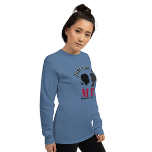 Just Call Us MR. / Long Sleeve Shirt