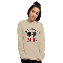 Load image into Gallery viewer, Just Call Us MR. / Long Sleeve Shirt