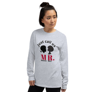 Just Call Us MR. / Long Sleeve Shirt