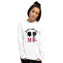 Load image into Gallery viewer, Just Call Us MR. / Long Sleeve Shirt